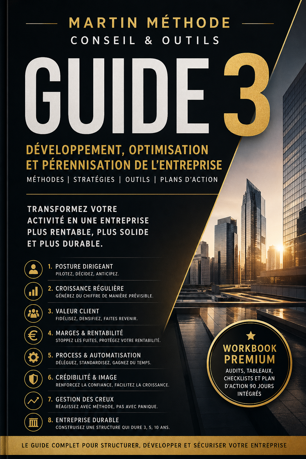 GUIDE 3 DÉVELOPPER, CONSOLIDER ET FAIRE DURER SON ENTREPRISE